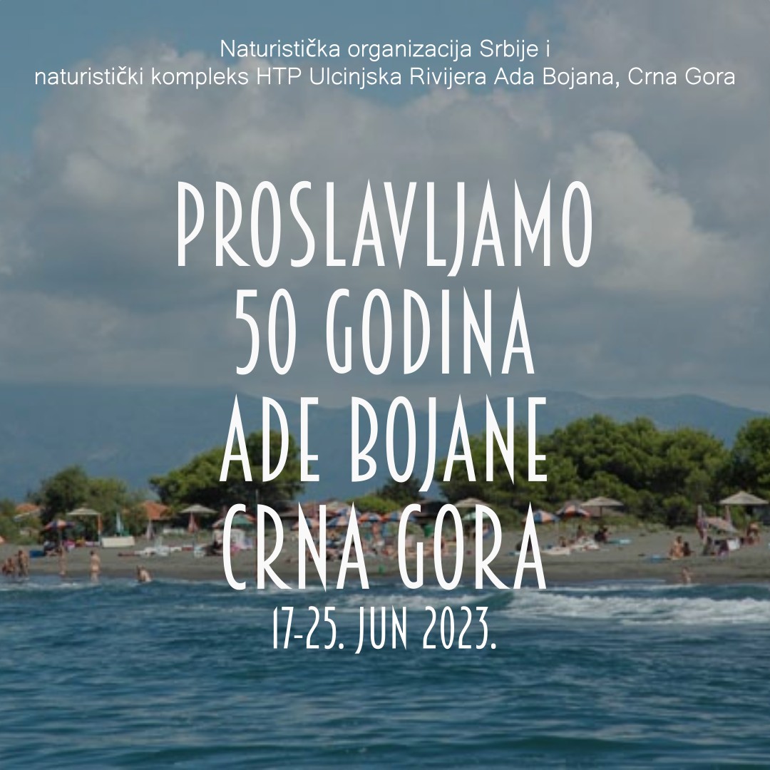 Obeležavamo 50 godina od osnivanja naturističkog kompleksa Ada Bojana u Crnoj Gori