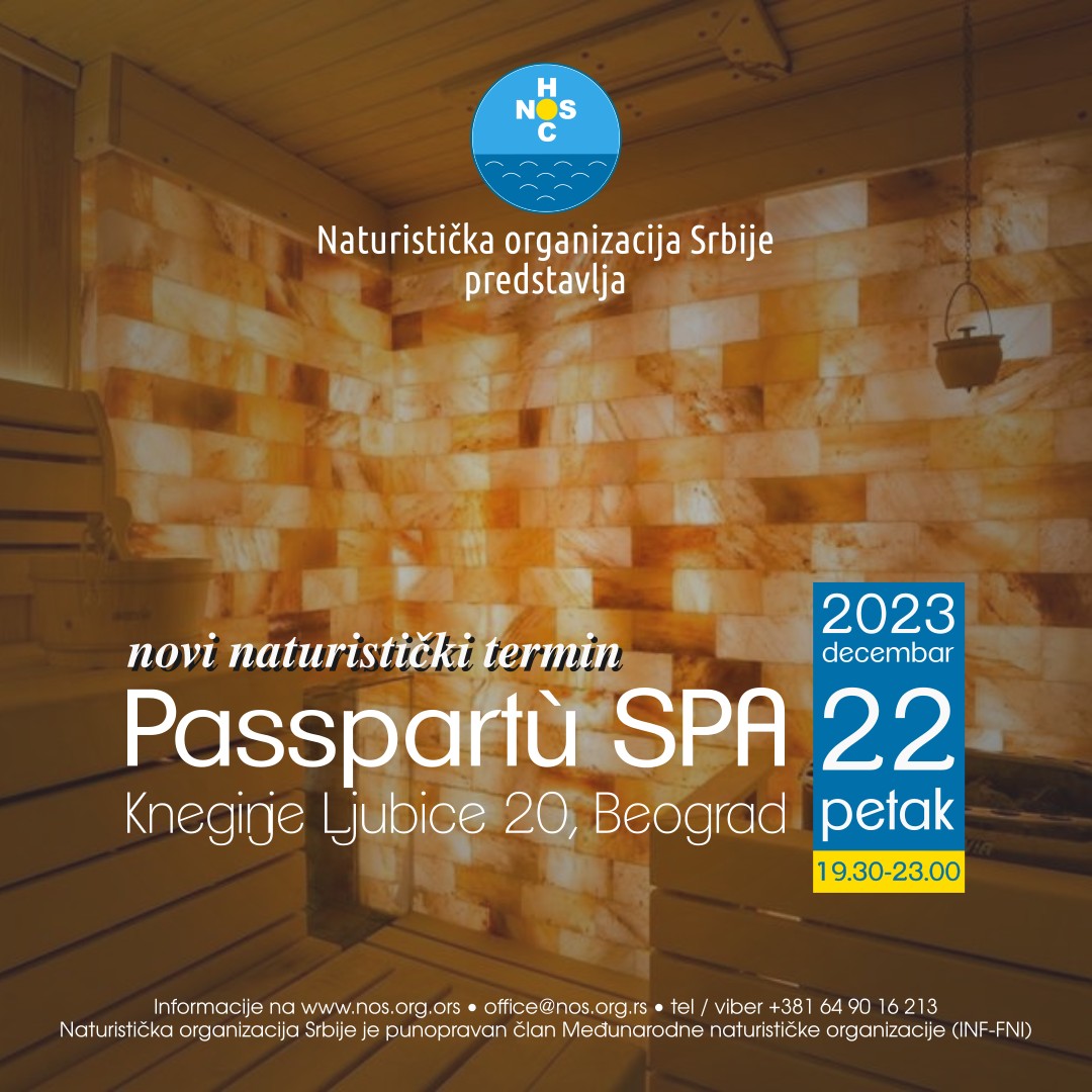Ponovo smo naturistički u Passpartù SPA u petak 22. decembra 2023.